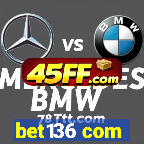 bet136 com